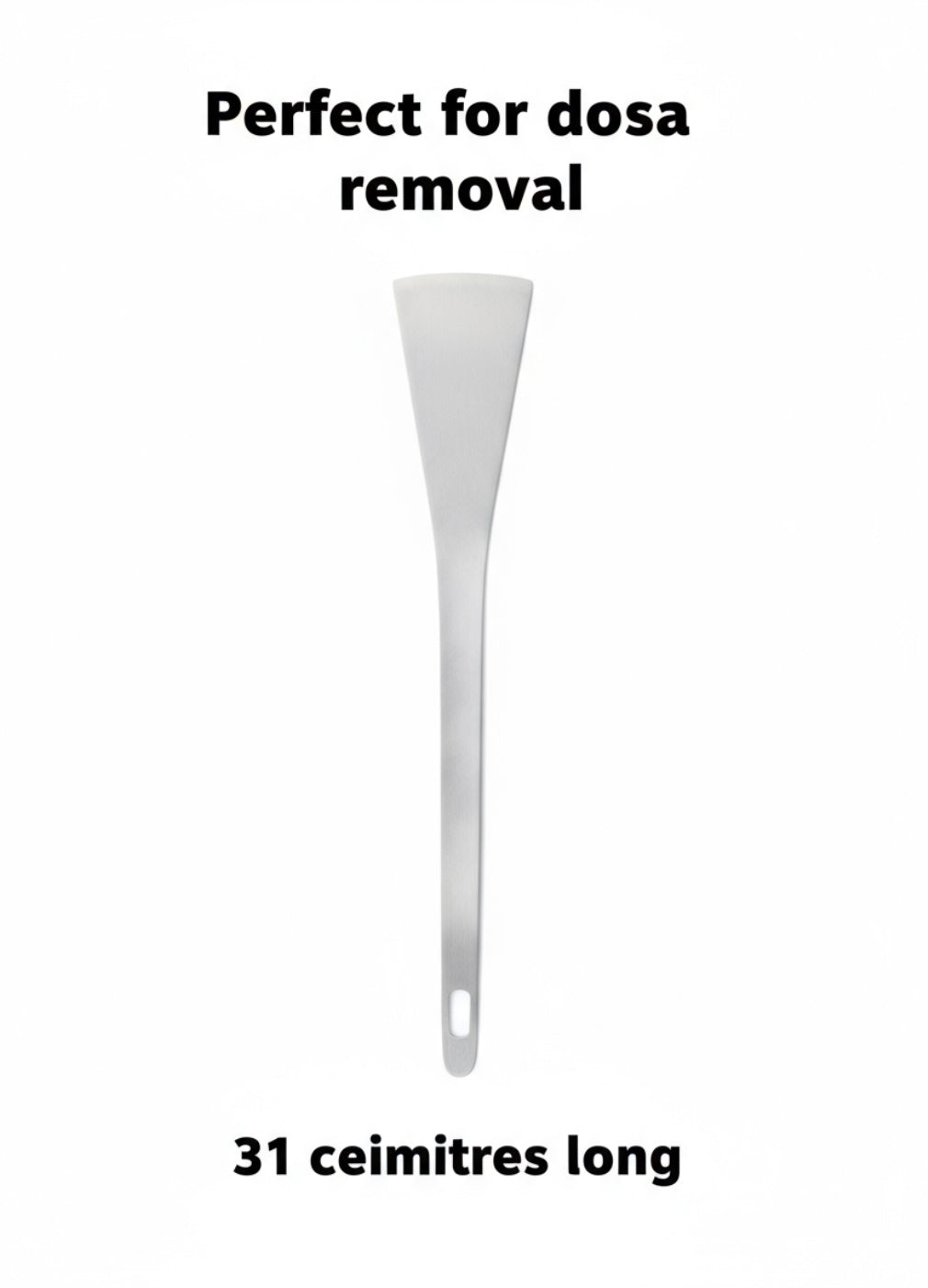 Stainless Steel Dosa Spatula (అట్లకాడ)